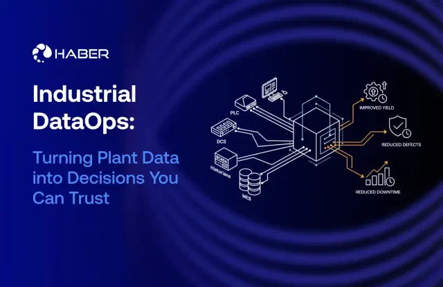 Industrial DataOps in Manufacturing: Building Data Pipelines You Can Actually Trust
